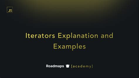 JavaScript Iterators Explanation And Examples Showwcase