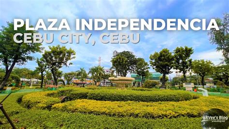 Plaza Independencia Cebu Cebu City Tourist Spot Walking Tour