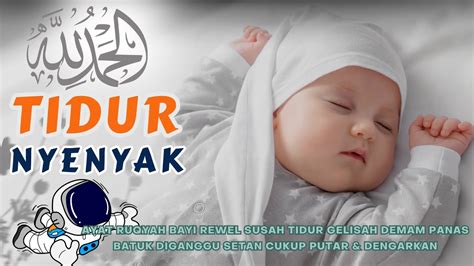 Cukup Putar Dengarkan Ruqyah Bayi Susah Tidur Dan Rewel Nangis Tanpa