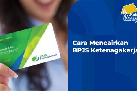 Kabar Gembira Inilah Syarat Cairkan Bpjs Ketenagakerjaan Bagi Pekerja