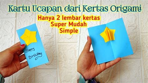 Cara Membuat Kartu Ucapan Dari Kertas Origami Yang Mudah Kart Nbkomputer