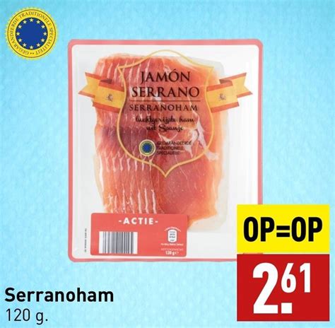 Serranoham G Aanbieding Bij Aldi