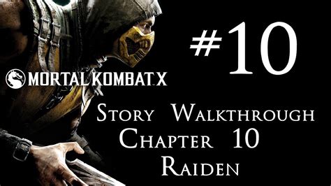 Mortal Kombat X Story Walkthrough Chapter Raiden