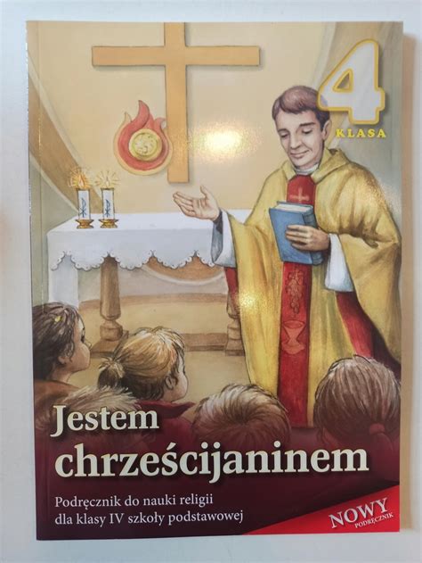 Jestem Chrze Cijaninem Podr Cznik Do Nauki Religii