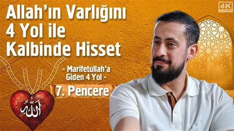 Allahın Varlığını 4 Yol İle Kalbinde Hisset 7 Pencere