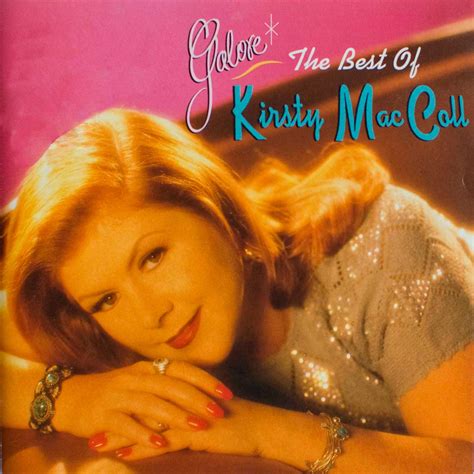 Classic Compilation: Kirsty MacColl – Galore: The Best of Kirsty ...