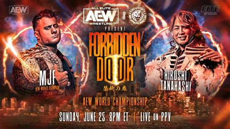 Mjf Vs Hiroshi Tanahashi Set For Aew X Njpw Forbidden Door