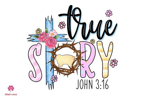 True Story John 316 Sublimation Graphic By Mimis Story · Creative Fabrica