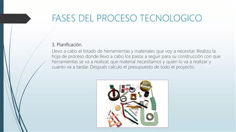 FASES DEL PROCESO TECNOLÓGICO PPT