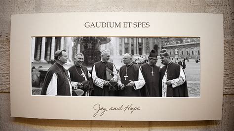 Gaudium Et Spes Joy And Hope Catholic Bishops Conference