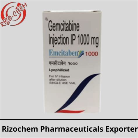 Gemcitabine Mg Injection Emcitaben Rizochem Pharmaceuticals