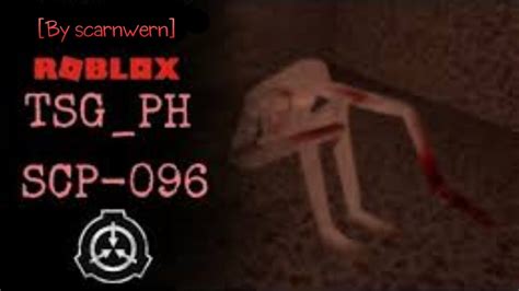 Classic SCP 096 Demonstration By Scarwern Roblox YouTube