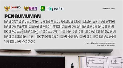 BKPSDM Kabupaten Sumenep PENYESUAIAN JADWAL SELEKSI PENERIMAAN