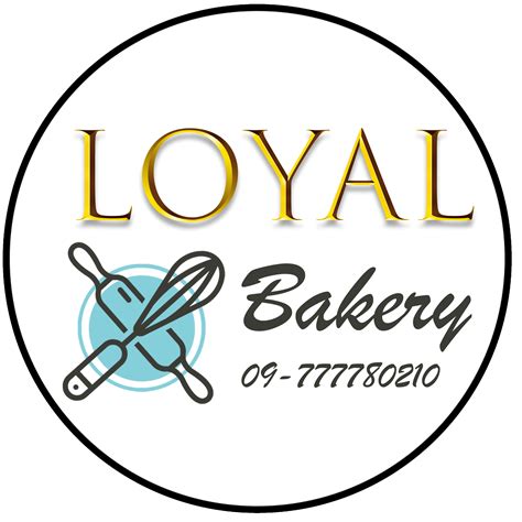 LOYAL Bakery - Magway | Magway