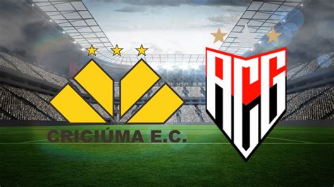 Criciúma X Atlético Go Ao Vivo E Online Onde Assistir Horário E