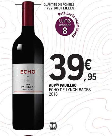 Promo Aop Pauillac Echo De Lynch Bages Chez E Leclerc Icatalogue Fr