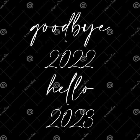 Goodbye 2022 Hello 2023 Shirt Design Stock Vector Illustration Of