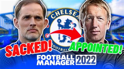 Tuchel Sacked ️ Potter Appointed Fm22 Graham Potter At Chelsea