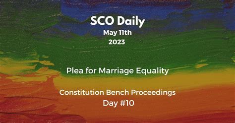 Plea For Marriage Equality Constitution Bench Day 10 Supreme Court