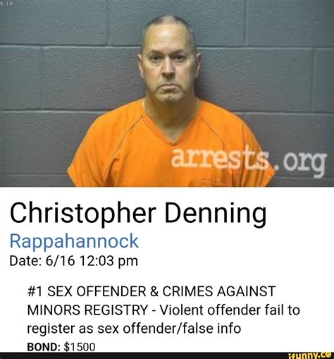 Christopher Denning Rappahannock Date Pm Sex Offender Crimes