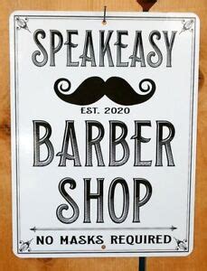 Speakeasy Barber Shop Virus Pandemic Sign Ebay