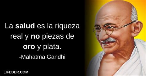 Frases De Gandhi Sobre La Vida Paz Amistad Y M S