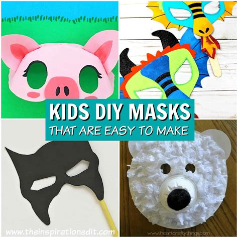 20 Diy Masks For Kids That They Will Love · The Inspiration Edit