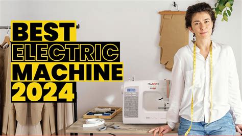 Best Electric Sewing Machine Best Electric Sewing Machine Youtube