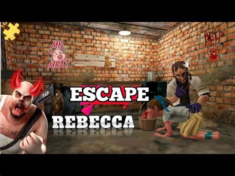 MR MEAT REBECCA ESCAPE MR MEAT HORROR HOUSE YouTube