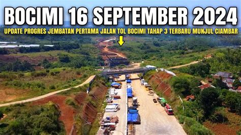 Tol Bocimi Tahap 3 Terbaru 16 September 2024 Kabar Nol Kilo Meter