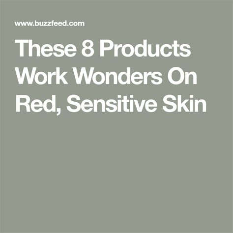 These 8 Products Work Wonders On Red Sensitive Skin Artofit