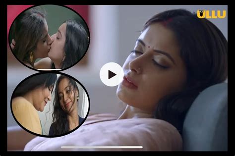 Top Lesbian Web Series Watch These Exceptionally Bold And Hot Lesbian Stories On Ullu