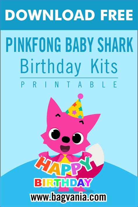 Free Printable Pinkfong Baby Shark Birthday Party Kits Templates