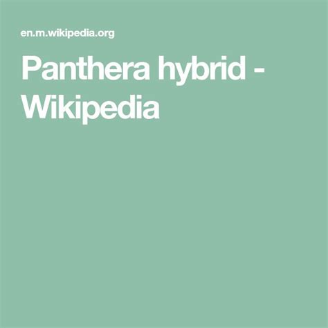 Panthera hybrid - Wikipedia | Panthera, Hybrids, Wikipedia