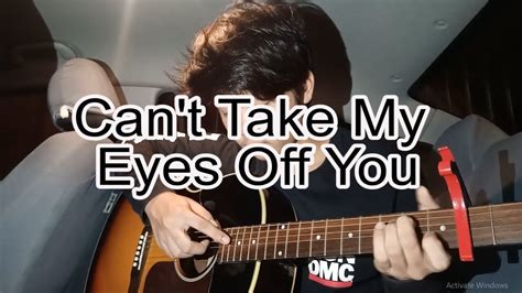 Can T Take My Eyes Off You Frankie Valli Fingerstyle Guitar Cover