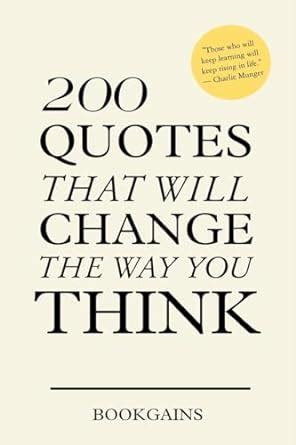 Quotes That Will Change The Way You Think Book Gains