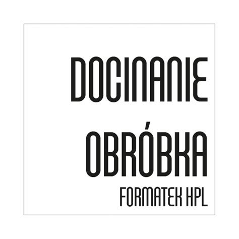 DOCINANIE OBRÓBKA formatki HPL Dobra Cena Sklep Online Formatka