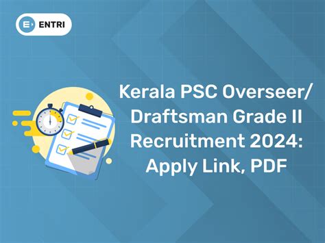 Kerala Psc Overseer Draftsman Grade Notification Link