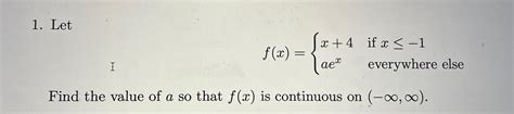 Solved Letf X X 4 If X 1aex Everywhere Else Find The Chegg