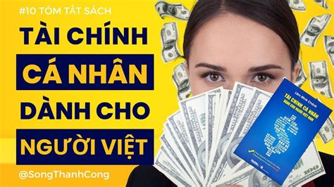 Tóm Tắt Sách Tài Chính Cá Nhân Dành Cho Người Việt Nam Lâm Minh Chánh