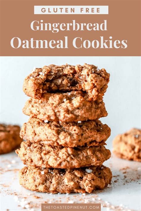 Gluten Free Gingerbread Oatmeal Cookies Recipe Gluten Free