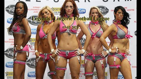 Legends Lingerie Football League 05 03 2023 Youtube