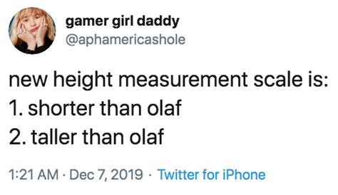 New Height Measurement Scale Is 1 Shorter Than Olaf 2 Taller Than