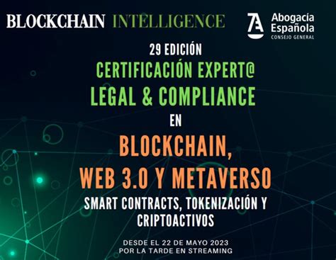 29ª edición de los Cursos Certificados en Blockchain para abogados y