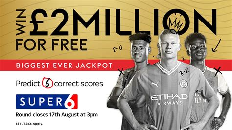 Super 6 Win £2m For Free Super 6 Returns With Biggest Ever Jackpot