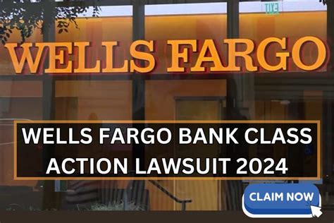 Wells Fargo Class Action Lawsuit 2024 Settlement Corry Jolene