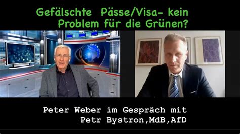 Gefälschte Pässe Visa kein Problem für Grünen Peter Weber im Talk