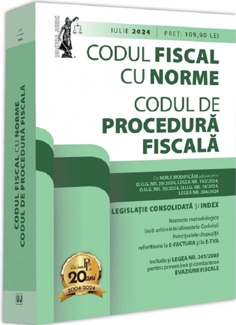 Codul Fiscal Cu Norme Si Codul De Procedura Fiscala Iulie