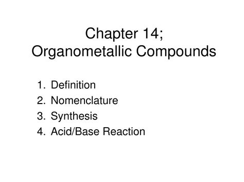 Ppt Chapter Organometallic Compounds Powerpoint Presentation