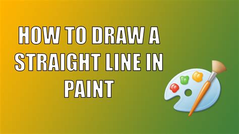 HOW TO DRAW A STRAIGHT LINE IN PAINT EASIEST WAY TUTORIAL YouTube